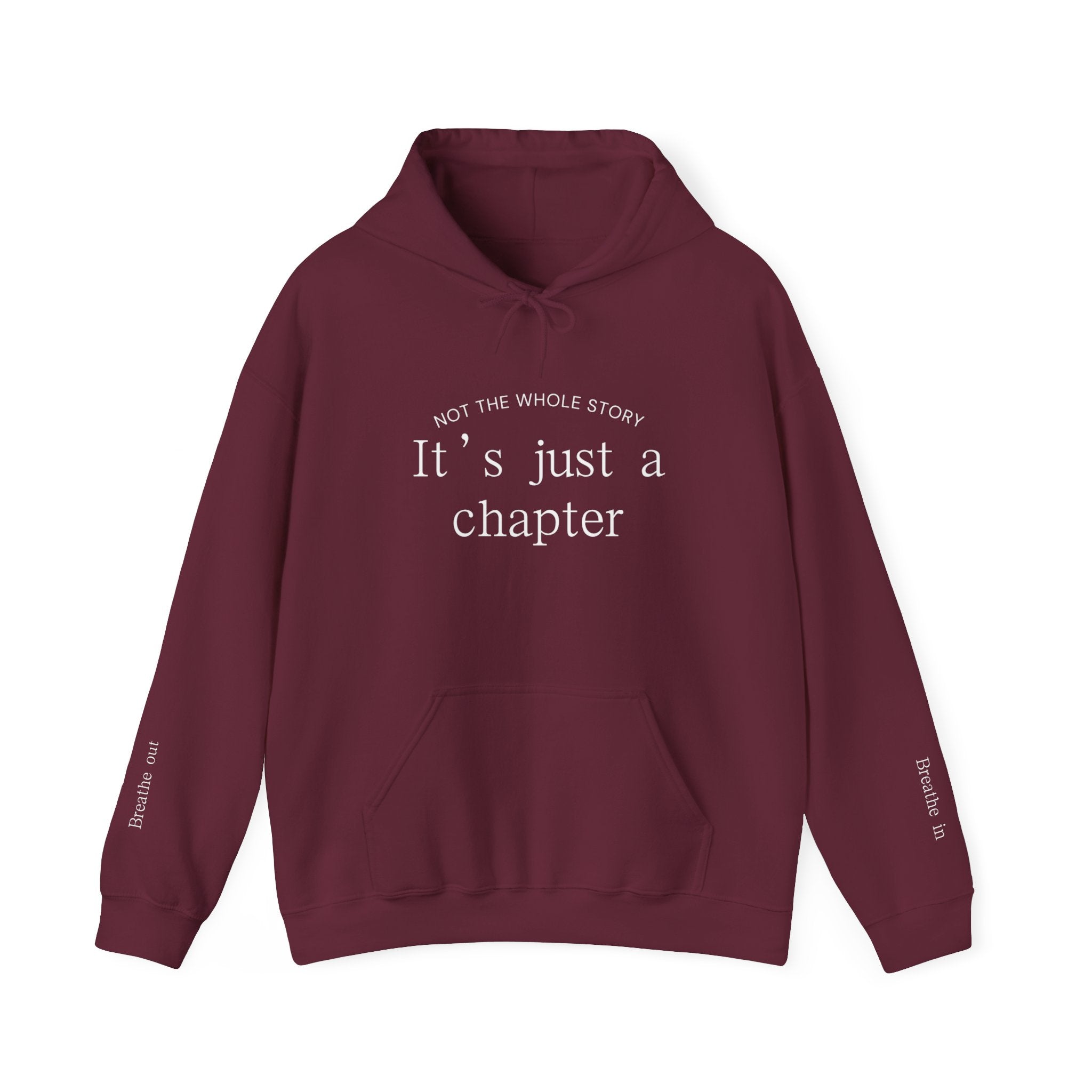 It’s just a chapter Hooded Sweatshirt